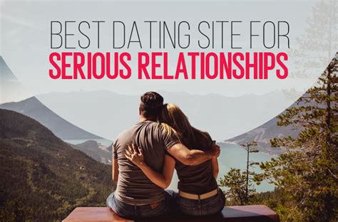 the best dating website for serious relationships